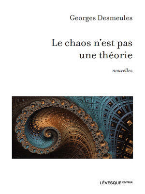 cover image of Le chaos n'est pas une théorie